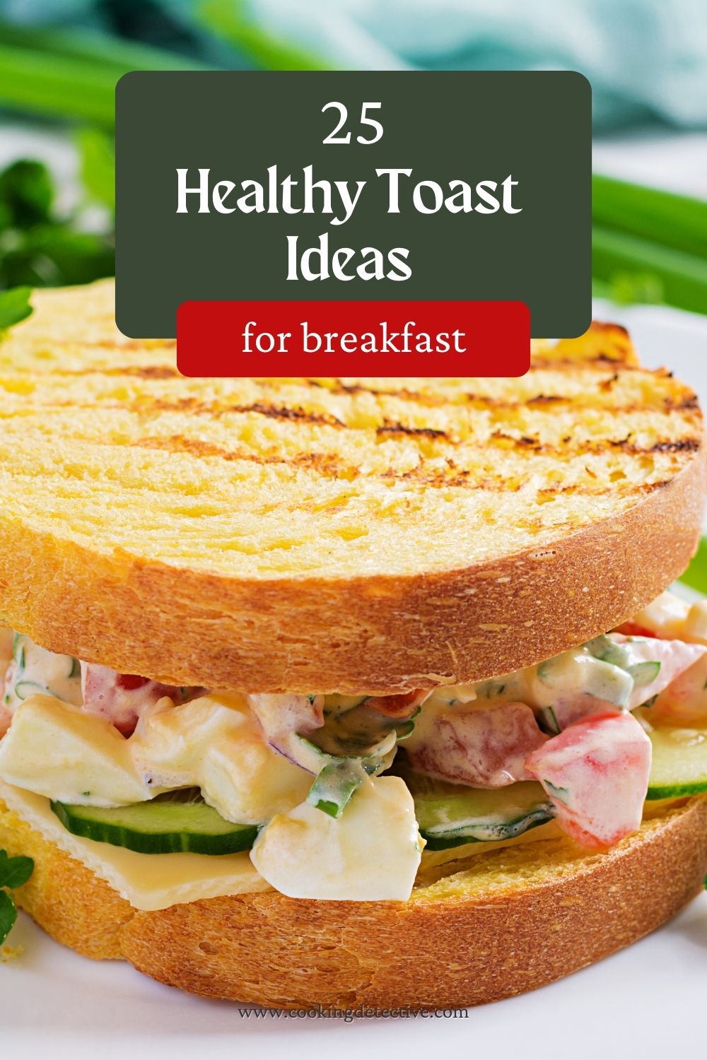 25-healthy-toast-ideas-for-breakfast-that-you-can-easily