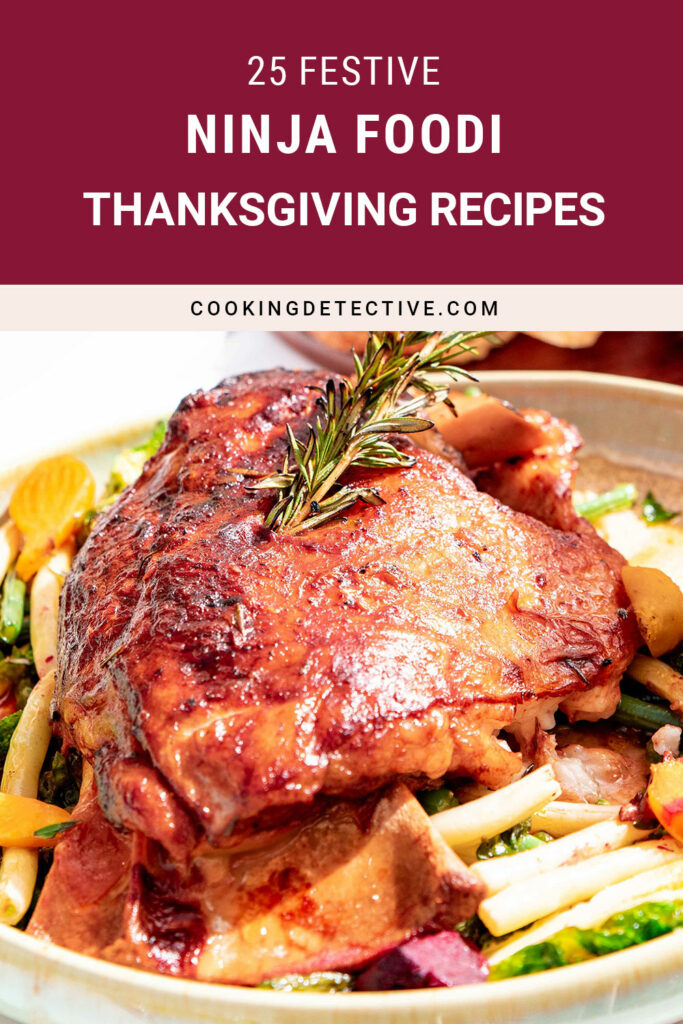 festive ninja foodi thanksgiving recipes